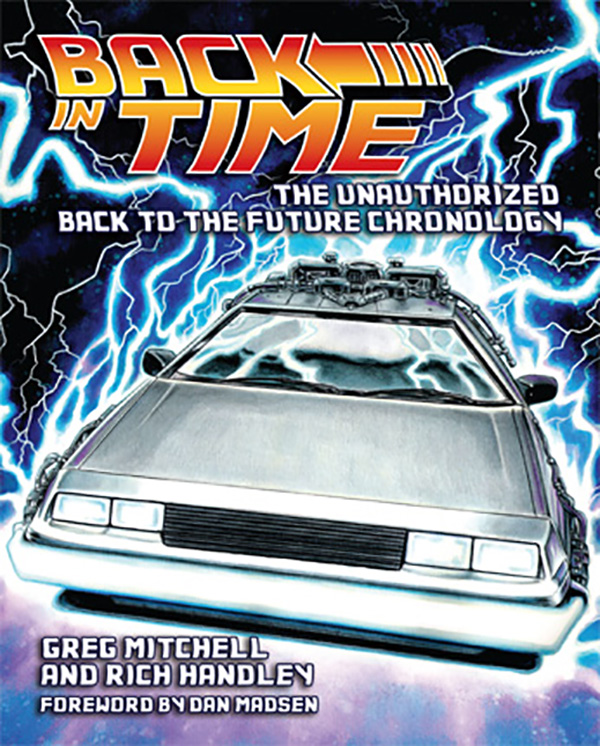 Back in Time: The Unauthorized Back to the Future Chronology