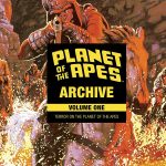 Planet of the Apes Archive, Volume One